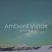 Ambient Vistas, Vol. 2