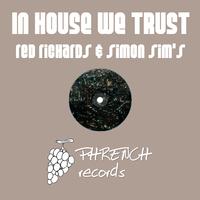 In House We Trust