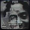 Sidney Breedlove - For Show Fa Sho (feat. ATM Curly)