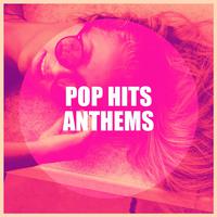 Pop Hits Anthems