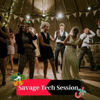 Savage Tech Session