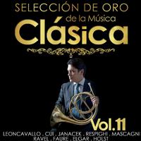 Selección de Oro de la Música Clásica. Vol. 11