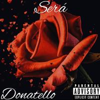SERÁ (feat. DONATELLO)