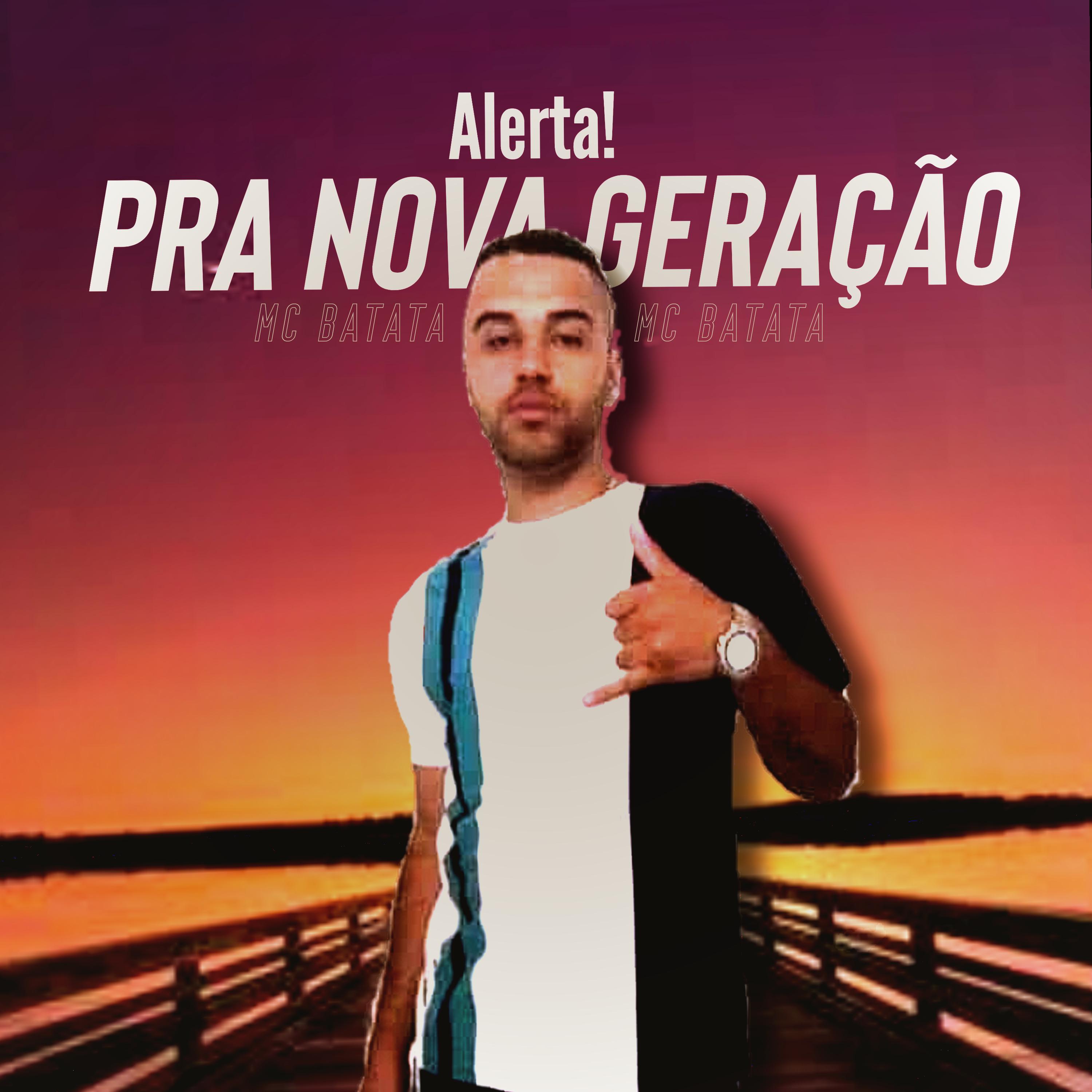 Alerta pra Nova Geração