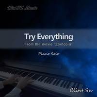 Try Everything (出自“疯狂动物城”) (钢琴独奏)