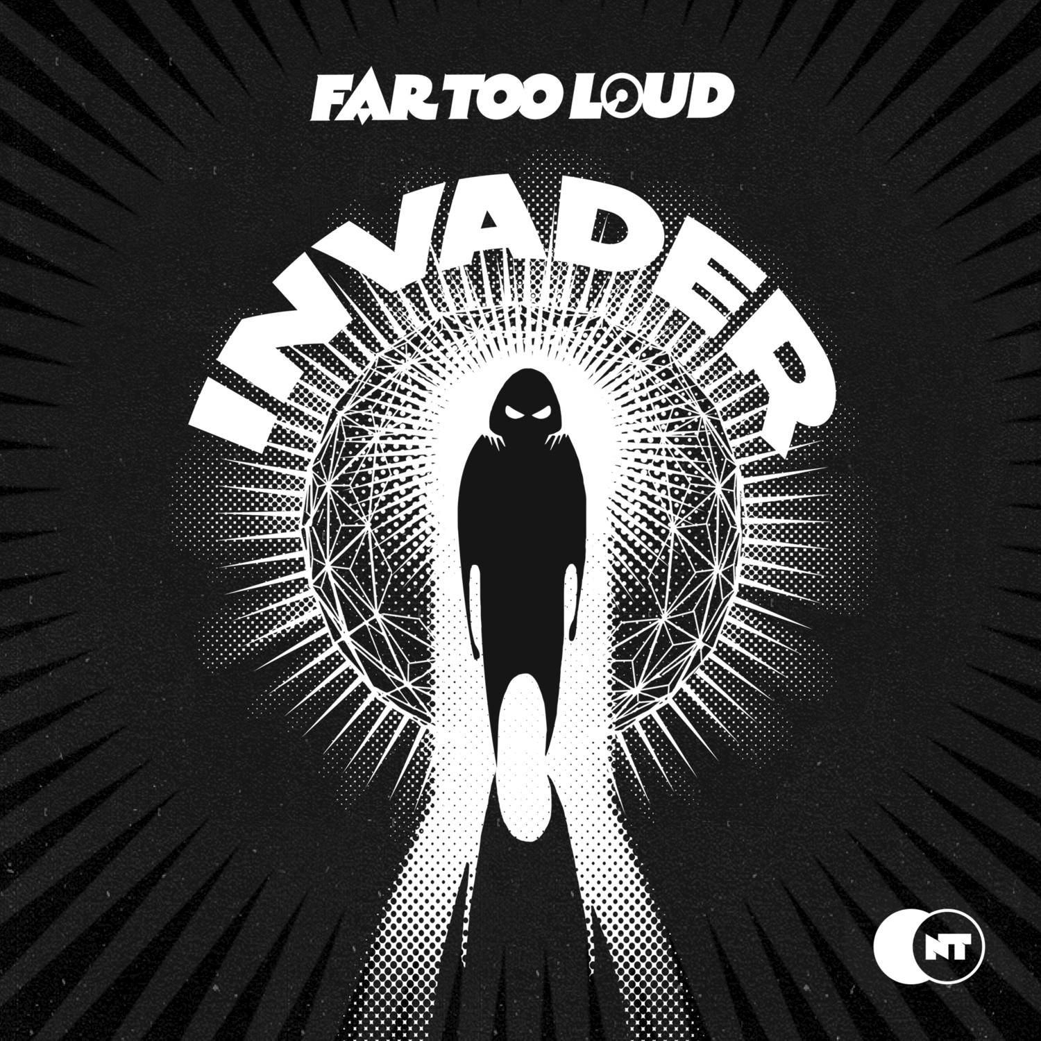 Far Too Loud