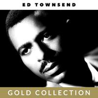 Ed Townsend - Gold Collection