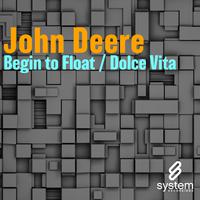 Begin To Float / Dolce Vita