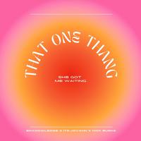 THAT ONE THANG (feat. Its.Jovahn & Nick Burke)