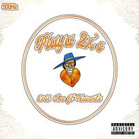 Playa 2x (feat. Nucents)