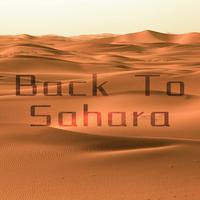 Back To Sahara