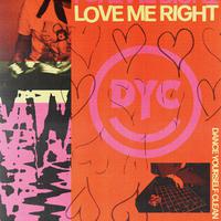 Love Me Right