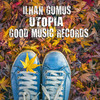 Ilhan Gumus - Utopia