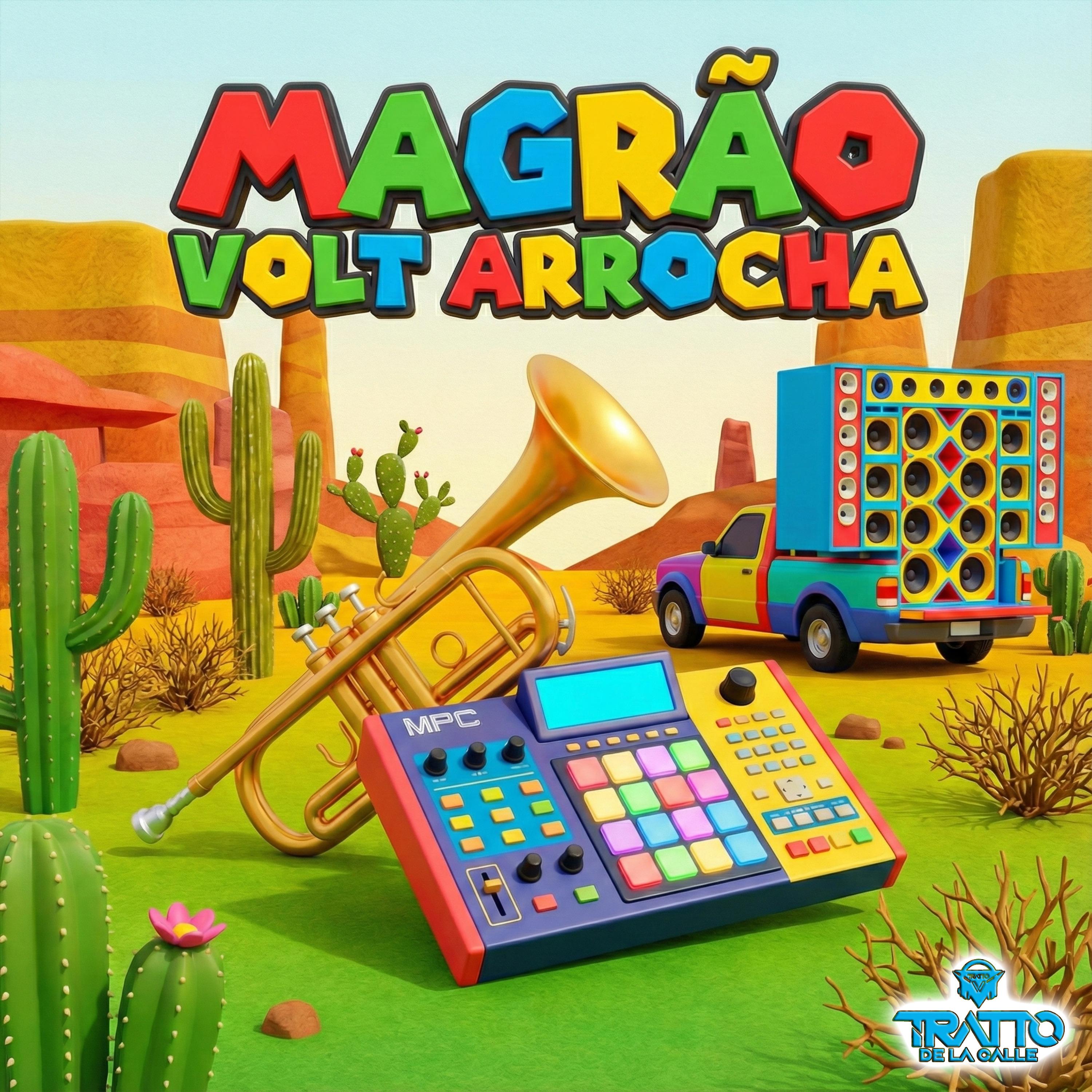 Magrão Volt Arrocha