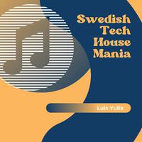 Swedish Tech House Mania