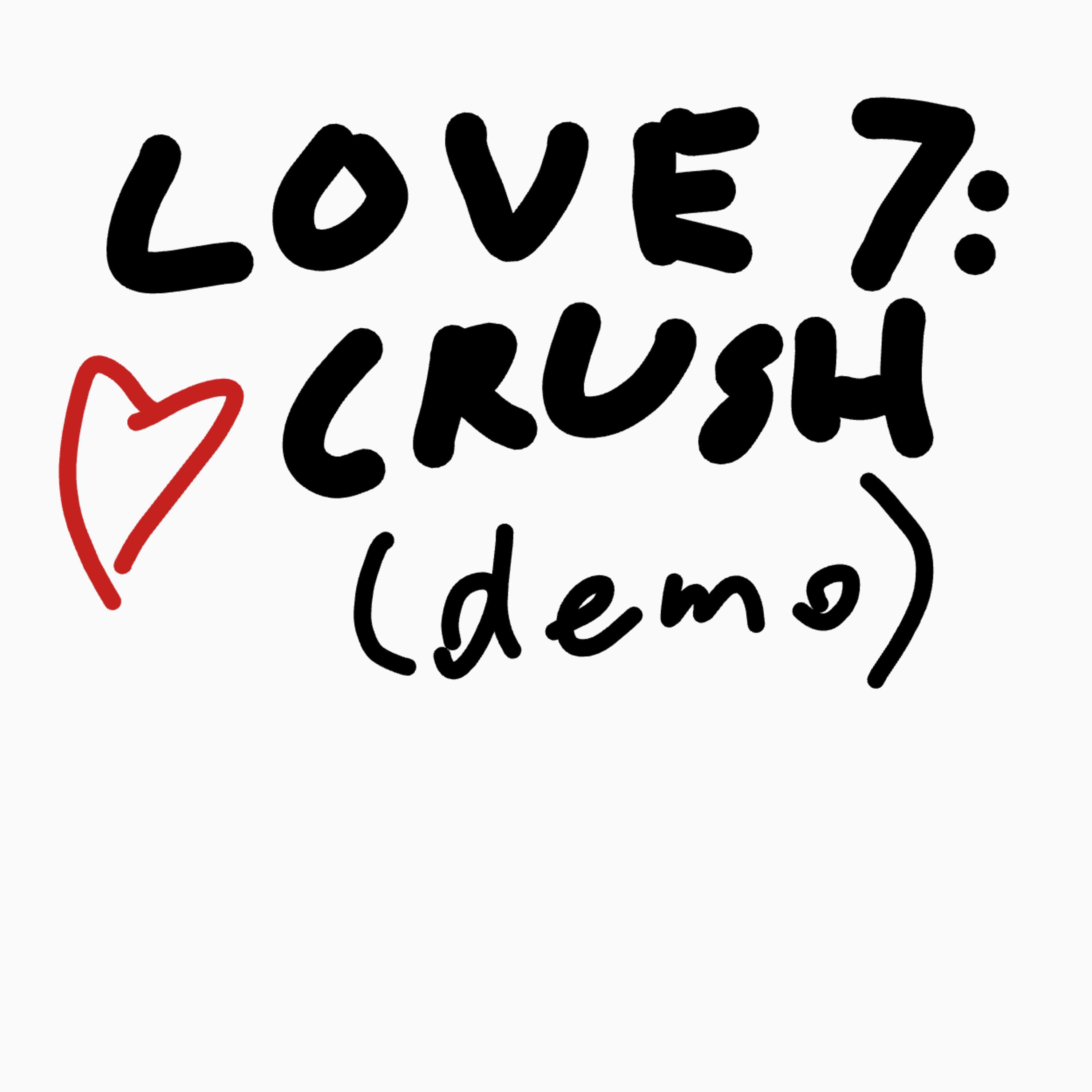 love_7_crush_ (feat. loverboi) (demo)