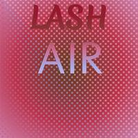 Lash Air