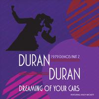 Dreaming of Your Cars - 1979 Demos Part 2