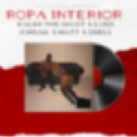 Ropa Interior (feat. LUIGI JORDAN, Matt & Snell)