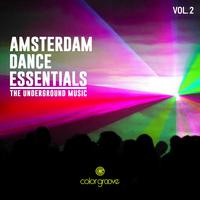 Amsterdam Dance Essentials, Vol. 2 (The Underground Music)