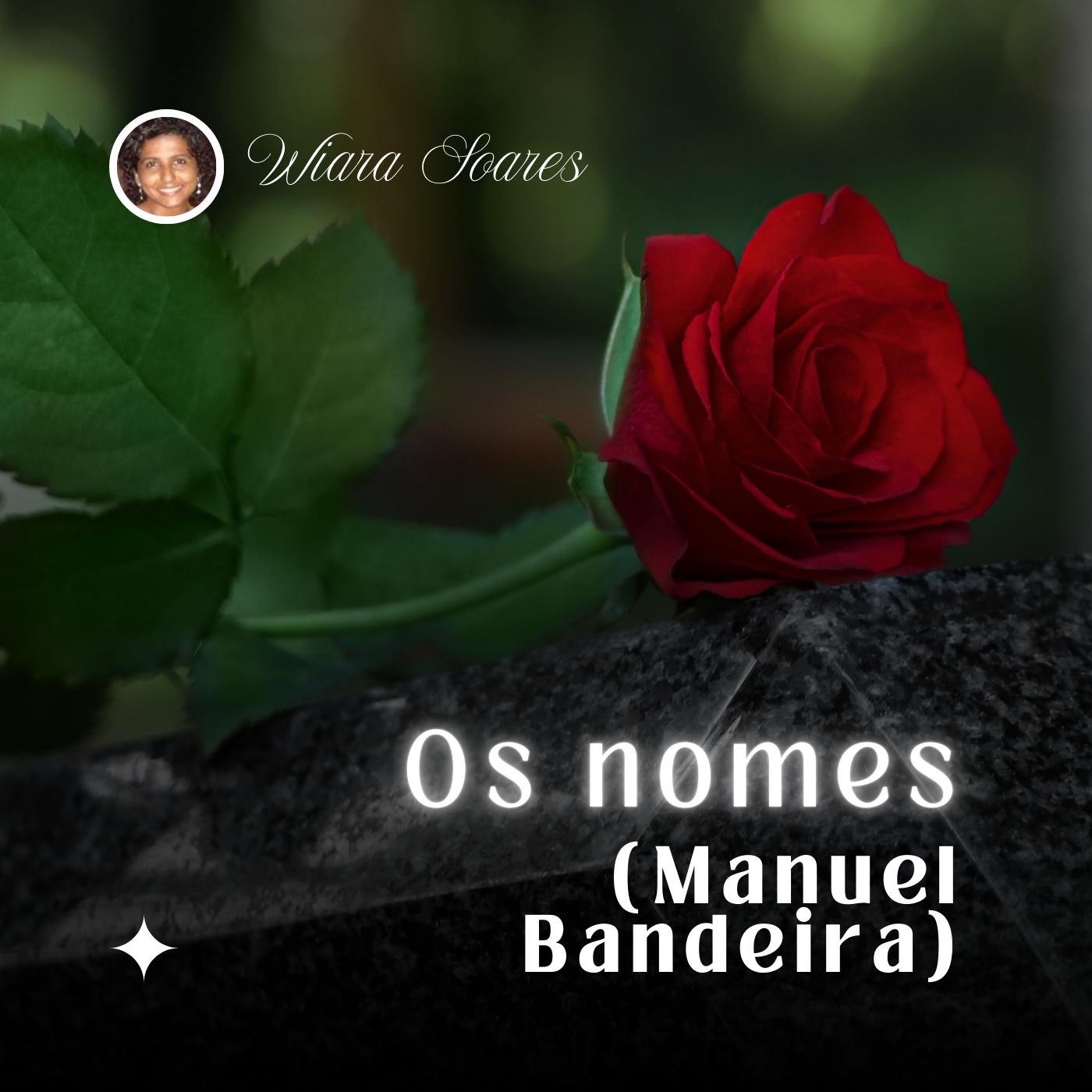 Os nomes (Manuel Bandeira)