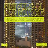 Universal Language Vol. 6 - Tech & Deep Selection