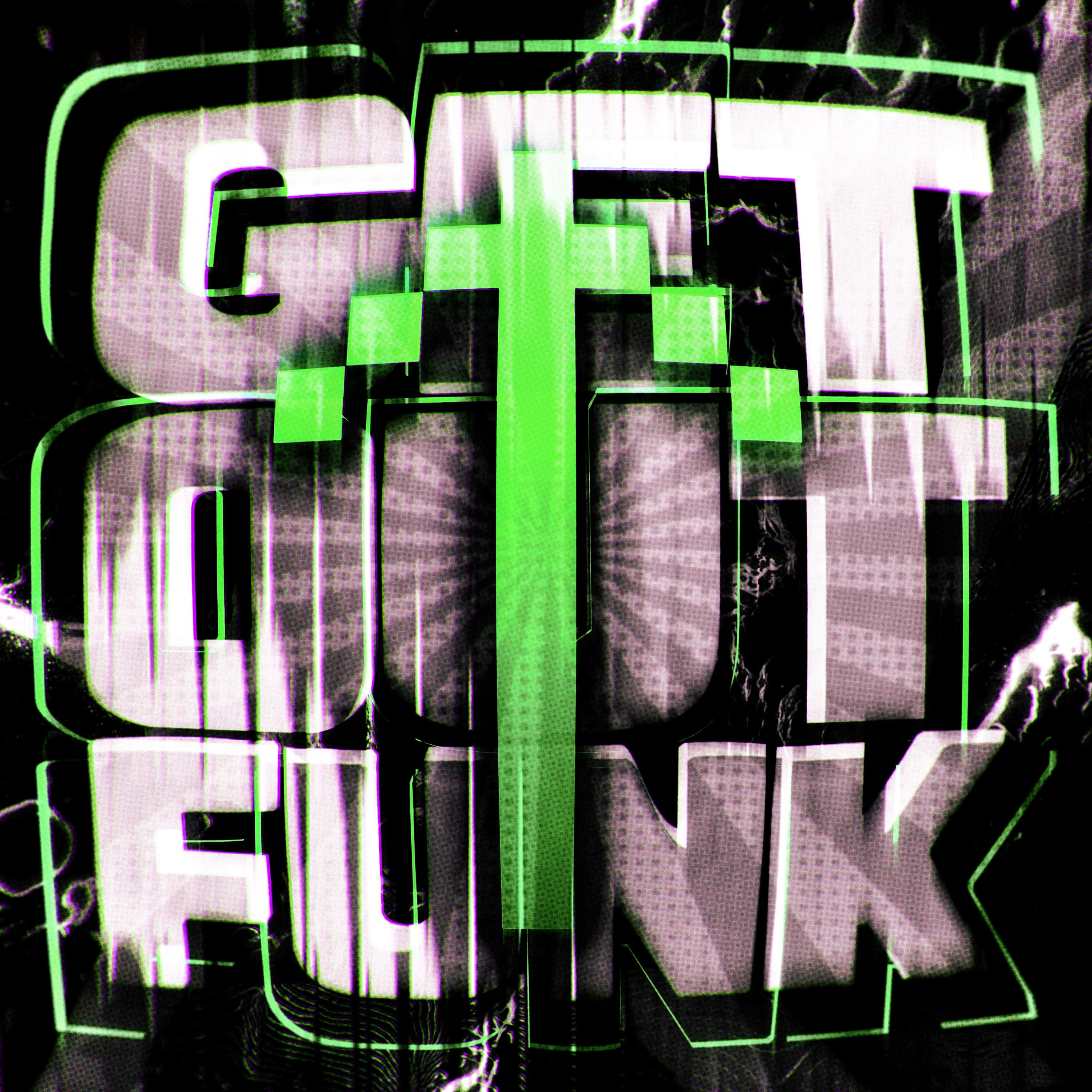 GET OUT FUNK