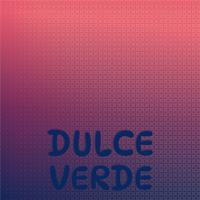 Dulce Verde