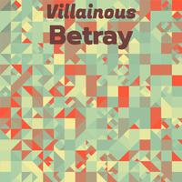 Villainous Betray