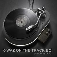 K-waz On The Track Boi Beat Tape, Vol. 1