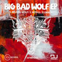 Big Bad Wolf EP