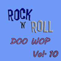 Rock & Roll Doo Wop, Vol. 10