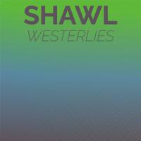 Shawl Westerlies