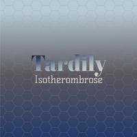 Tardily Isotherombrose