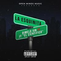 La Esquinita (feat. Jt El Científico)