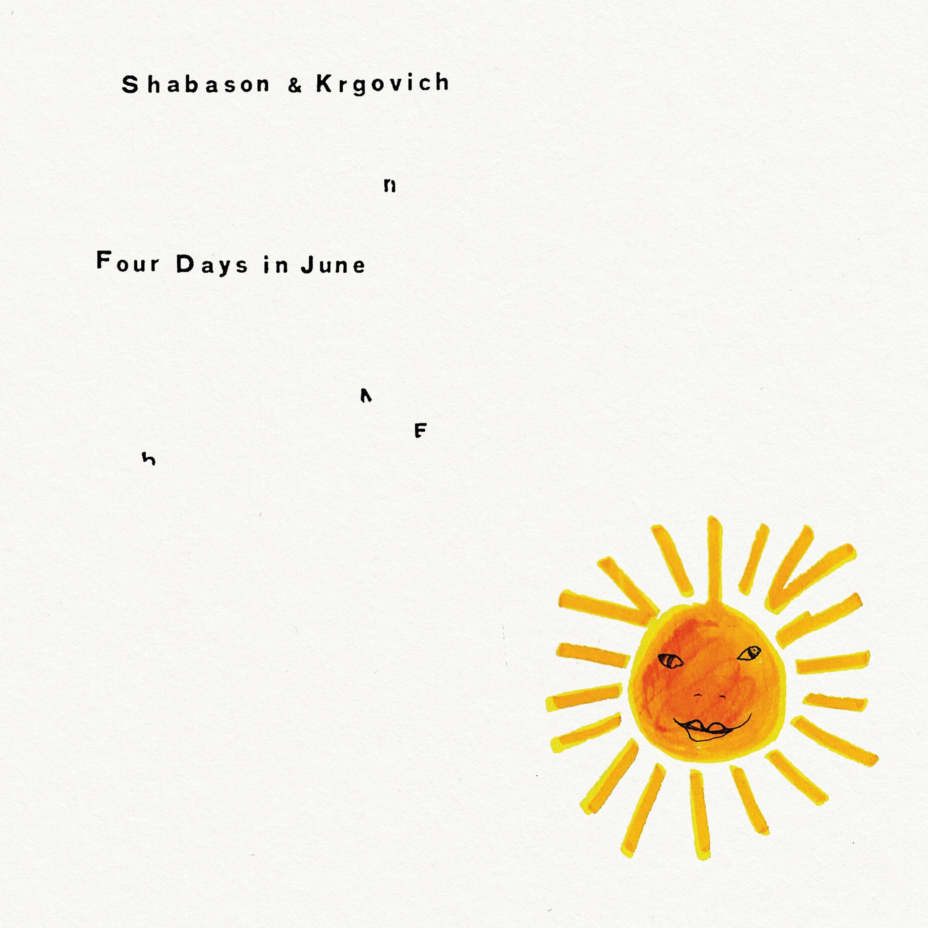 Begin Again_Shabason & Krgovich_Four Days in June | 在线播放_Begin Again歌词_Begin Again下载 | 网易云音乐