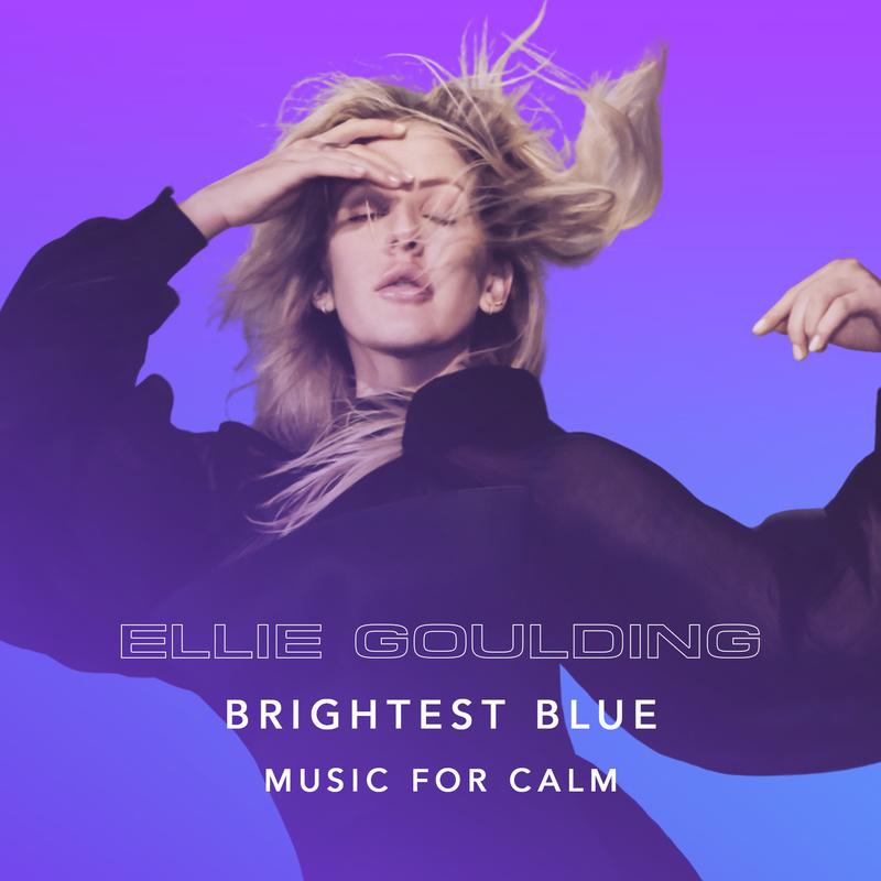 Ellie Goulding ·《Brightest Blue – Music For Calm》
