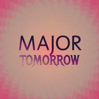 Major Tomorrow