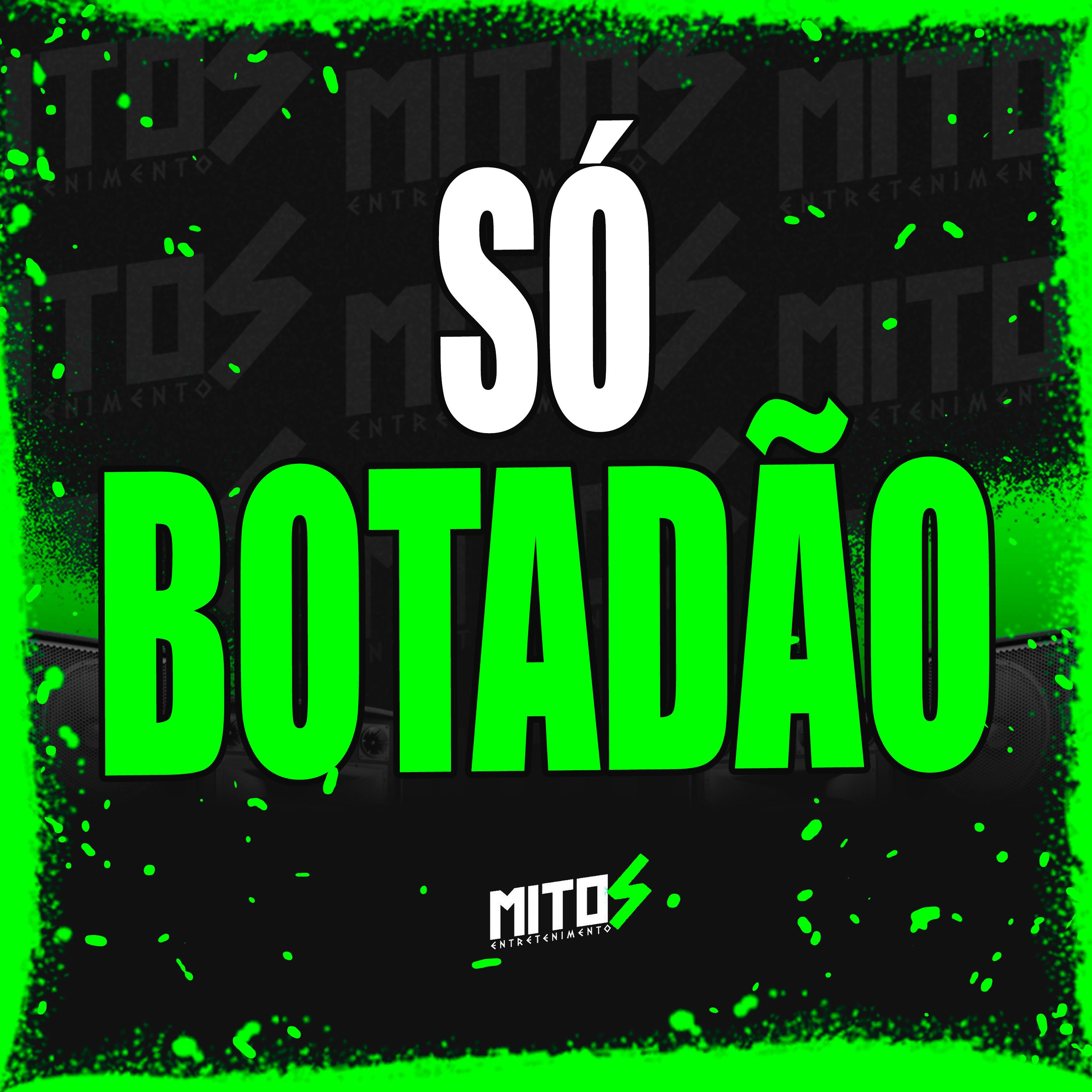 Só Botadão