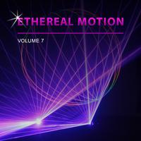 Ethereal Motion, Vol. 7