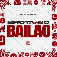 Brota no Bailão