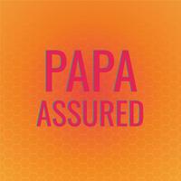 Papa Assured