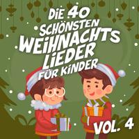 Die 40 schönsten Weihnachtslieder für Kinder, Vol. 4