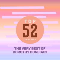 Top 52 Classics - The Very Best of Dorothy Donegan