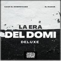 La Era Del Domi (Deluxe) [Lado A]