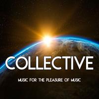 Collective (Music for the Pleasure of Music)