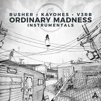 Ordinary Madness (Instrumentals)