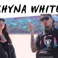 shyna white资料,shyna white最新歌曲,shyna whiteMV视频,shyna white音乐专辑,shyna white好听的歌