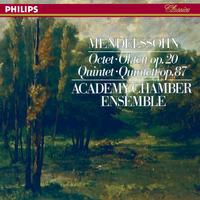 Mendelssohn: Octet; Quintet in B flat