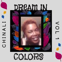 DREAM IN COLORS